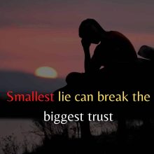 Smallest Lie Can Break The Biggest Trust