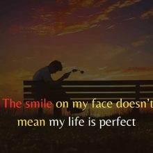 The Smile On My Face Doesn’t Mean My Life Is Perfect